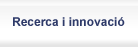 Recerca i innovaci�