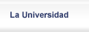 La Universidad