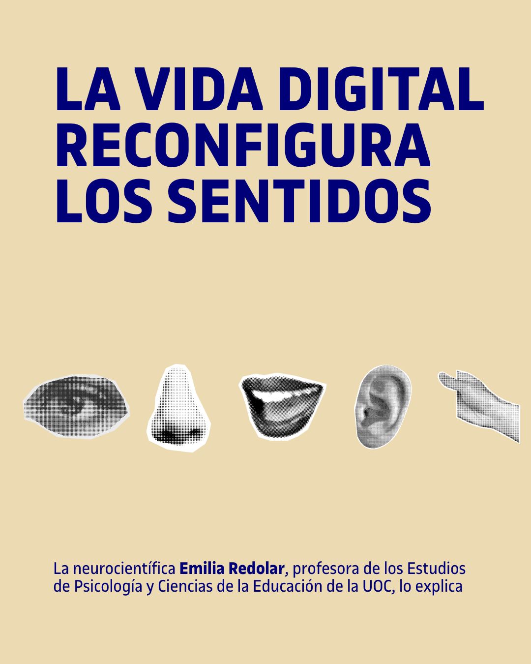 La vida digital reconfigura los sentidos
