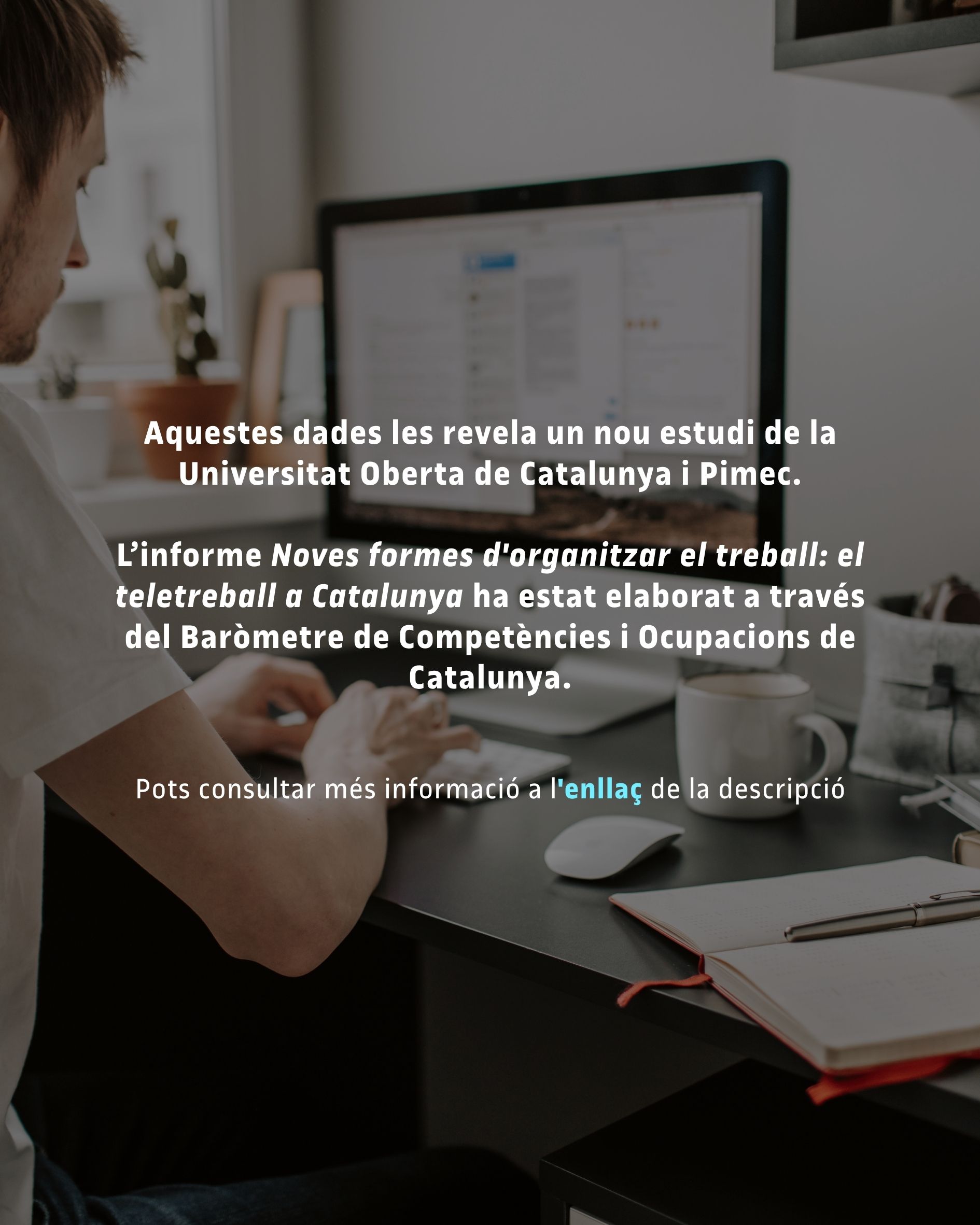 Un nou estudi de la UOC i PIMEC mostra que el teletreball s'ha consolidat a Catalunya