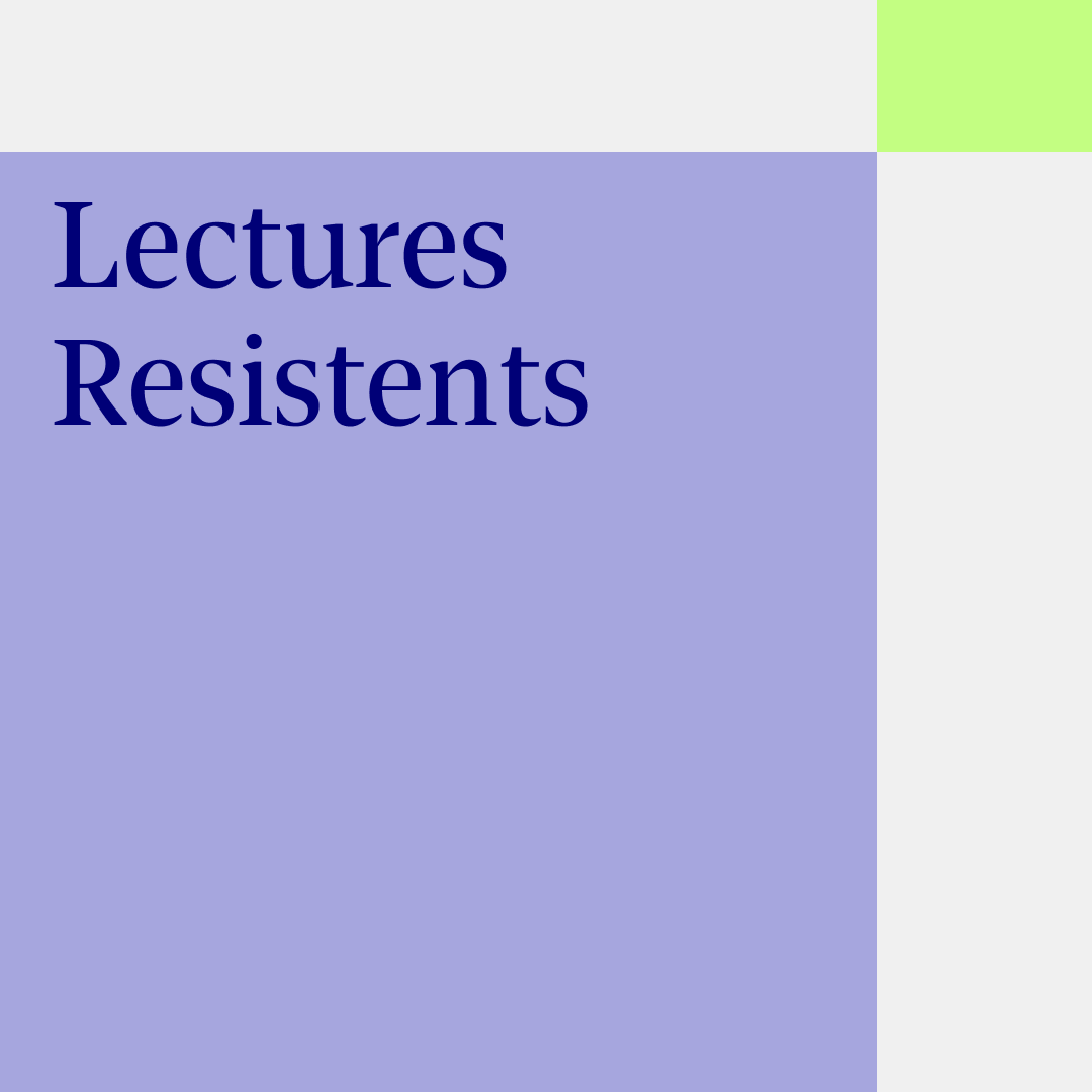 lectures resistents