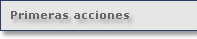 Primeres accions