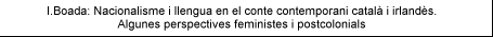 Nacionalisme i llengua en el conte contemporani catal i irlands. Algunes perspectives feministes i postcolonials