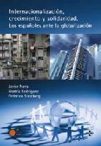 Internacionalizaci�n, crecimiento y solidaridad: los espa�oles ante la globalizaci�n 