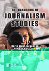 The handbook of journalism studies