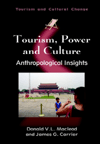 Tourism, power and culture : anthropological insights 