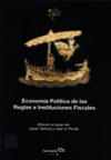 Econom�a pol�tica de las reglas e instituciones fiscales