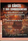 La C�rcel y sus consecuencias: la intervenci�n sobre la conducta desadaptada