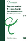 Impuesto sobre sociedades: comentarios y casos pr�cticos